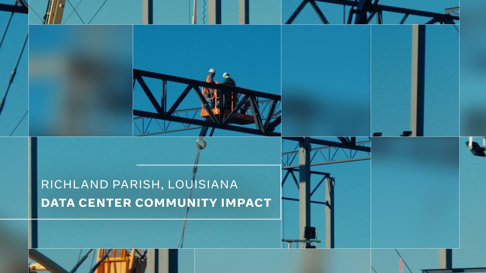An image of two construction workers at the site of the Richland Parish Data Center, with the words Richland Parish, Louisiana Data Center Community Impact below it